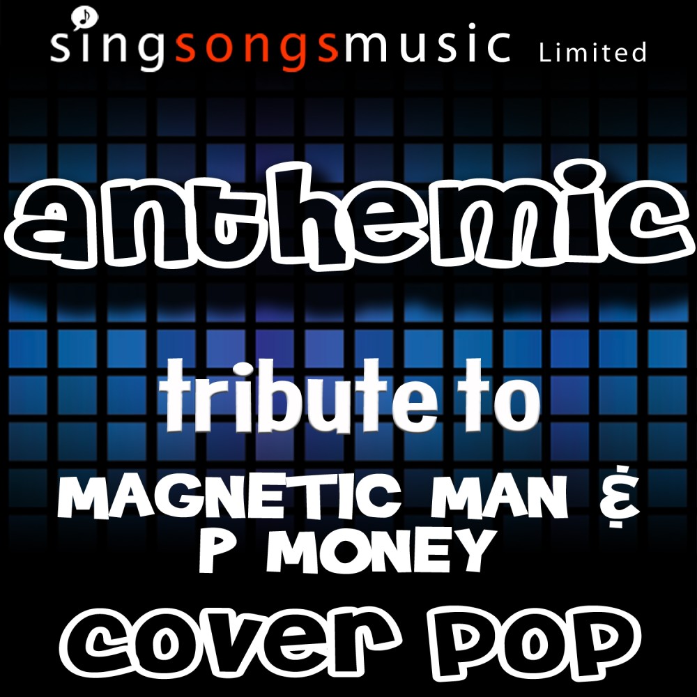 Anthemic (Tribute to Magnetic Man & P Money)