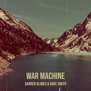 Listen to War Machine song with lyrics from Garren Klimes