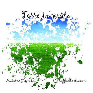 Listen to Terre in vista song with lyrics from Massimo Giuntini