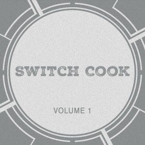 Album Switch Cook from Switch Cook