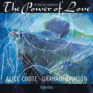 อัลบัม The Power of Love: An English Songbook ศิลปิน Alice Coote
