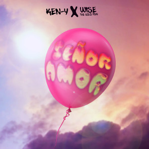 Ken-Y的專輯Señor Amor