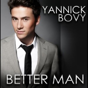收聽Yannick Bovy的Better Man歌詞歌曲