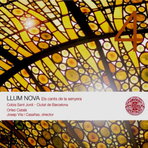 อัลบัม Els Volums del Palau: 4. Llum Nova - Els Cants de la Senyera ศิลปิน Orfeó Catalá