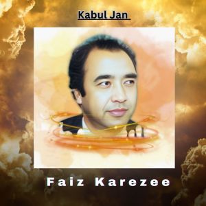 Album Kabul Jan from Faiz Karezee