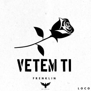Frenklin的专辑Vetem ti (feat. Frenklin)