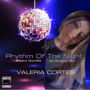 收聽Pedro Cortes的Rhythm of the Night (Original Mix)歌詞歌曲