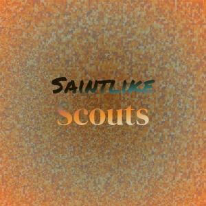 Saintlike Scouts dari Various
