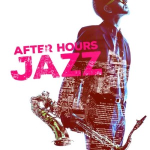 ดาวน์โหลดและฟังเพลง Absolutely พร้อมเนื้อเพลงจาก After Hours Jazz