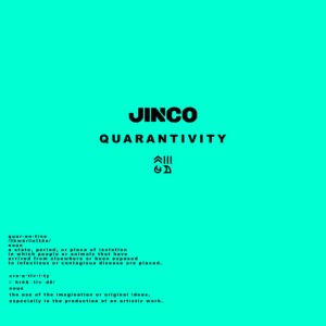 อัลบัม Quarantivity ศิลปิน Jinco