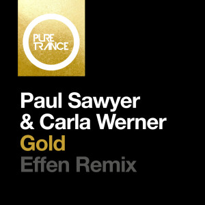 Paul Sawyer的專輯Gold (Effen Remix)