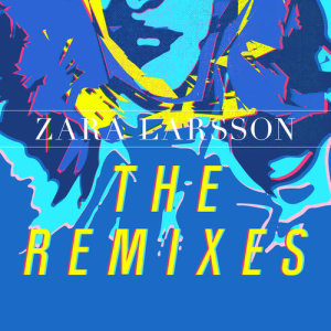 收聽Zara Larsson的Never Forget You (Belt & Wezol Remix)歌詞歌曲