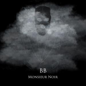 BB的專輯Monsieur Noir (Explicit)