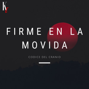 Listen to Firme En La Movida (Explicit) song with lyrics from Chetios Ayala