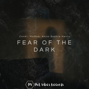 Dengarkan Fear of the Dark lagu dari ConKi dengan lirik
