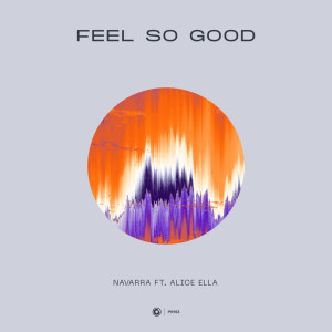 ดาวน์โหลดและฟังเพลง Feel So Good (Extended Mix) พร้อมเนื้อเพลงจาก Navarra