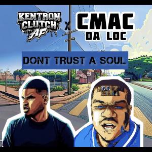 Album Dont Trust A Soul (feat. Crip Mac) (Explicit) oleh Crip Mac