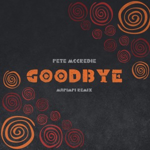 收聽Mapimpi的Goodbye (Mapimpi Remix)歌詞歌曲
