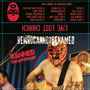 He Who Cannot Be Named的專輯Live At Lost Church