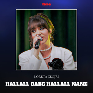 Album Hallall babe hallall nane from Loreta Zeqiri