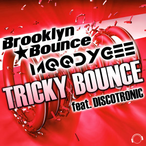 Tricky Bounce dari Brooklyn Bounce