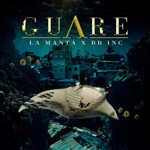 Listen to GUARE (Explicit) song with lyrics from La Manta