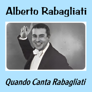 Listen to Quando Canta Rabagliati song with lyrics from Alberto Rabagliati