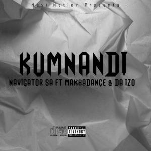 收聽Navigator SA的Kumnandi (feat. Makhadance & Da Izo)歌詞歌曲