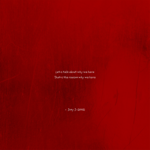 Album Why We Here oleh Jony J