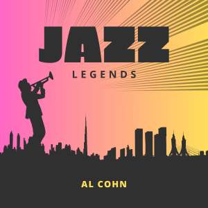 Al Cohn的专辑Jazz Legends (Explicit)