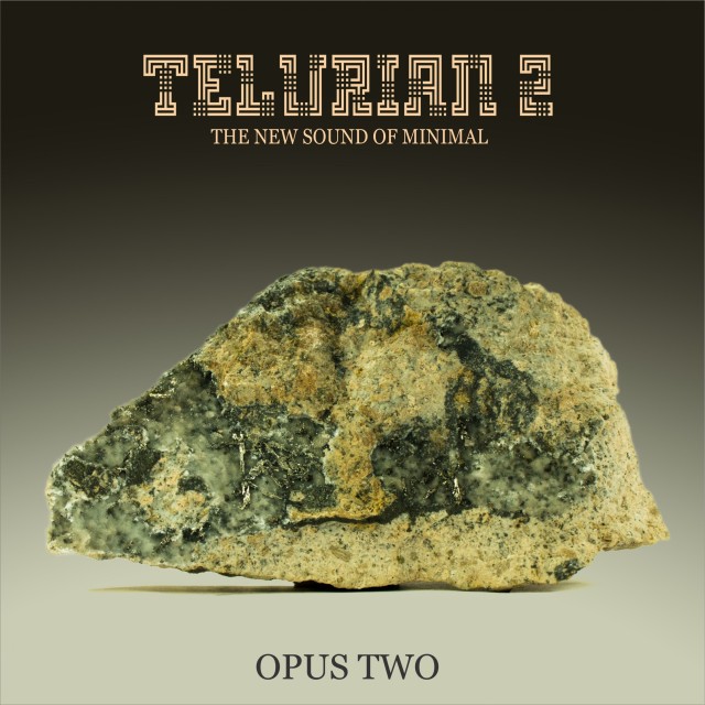 อัลบัม Telurian 2: The New Sound of Minimal - Opus Two ศิลปิน Various