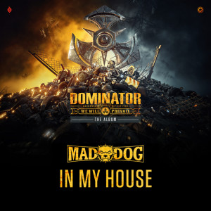 Album In My House (Explicit) oleh DJ Mad Dog