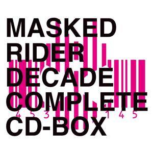 Album MASKED RIDER DECADE COMPLETE CD-BOX oleh 鳴瀬シュウヘイ