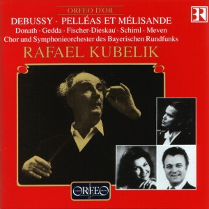 Debussy: Pelléas et Mélisande, L. 88 (Live) [Orfeo d'Or]