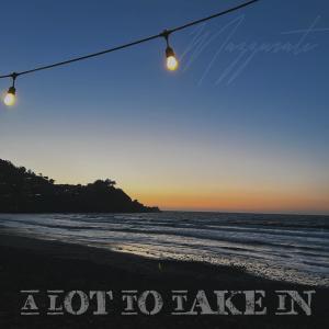 收聽Mazzurati的A Lot To Take In (Explicit)歌詞歌曲