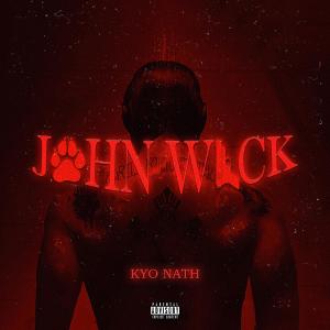 อัลบัม JOHN WICK (feat. Nickelmo) ศิลปิน Kyo Nath