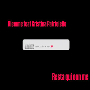 Listen to Resta Qui Con Me song with lyrics from GIEMME
