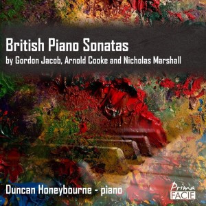 Album British Piano Sonatas by Gordon Jacob, Arnold Cooke and Nicholas Marshall from Duncan Honeybourne