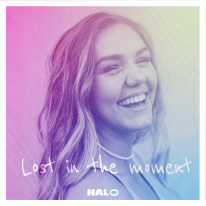 收聽Halo的Lost in the Moment歌詞歌曲