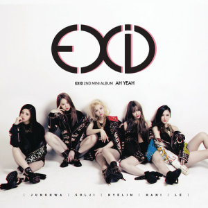 ดาวน์โหลดและฟังเพลง Ah Yeah (Instrumental) พร้อมเนื้อเพลงจาก EXID