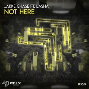 Album Not Here (feat. Lasha) from Jakke Chase
