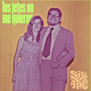 Silvestre的專輯Tus jefes no me quieren (Versión Cumbia)