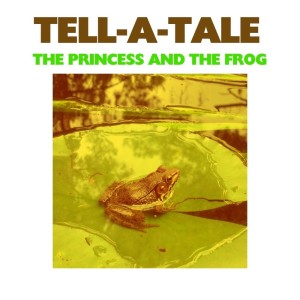 ดาวน์โหลดและฟังเพลง The Princess And The Frog (Complete) (口白) พร้อมเนื้อเพลงจาก Tell-A Tale
