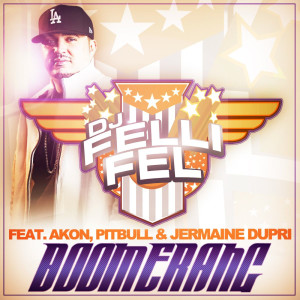 ดาวน์โหลดและฟังเพลง Boomerang พร้อมเนื้อเพลงจาก DJ Felli Fel