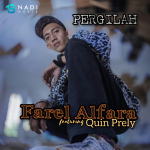 Dengarkan Pergilah lagu dari Farel Alfara dengan lirik