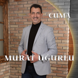 Murat Ugurlu的專輯Cuma (Mübarek Olsun)