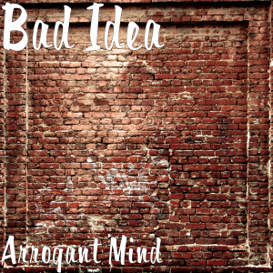 收聽Bad Idea的Bad Idea歌詞歌曲