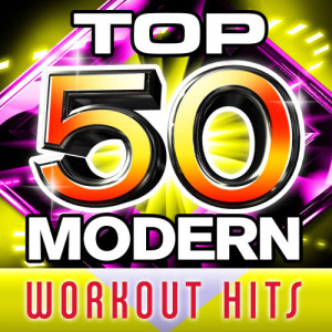 Future Hit Makers的專輯Top 50 Modern Workout Hits