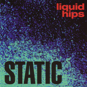 Liquid Child的專輯Static