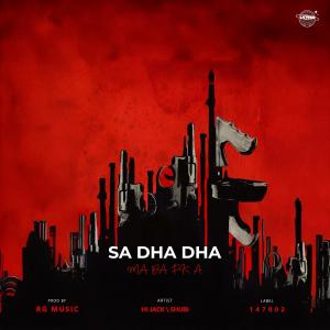 Jack Bawa的專輯Sa dha dha ma da fk r (feat. Shubi & RG music)